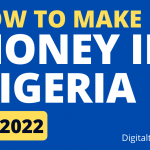 How to make money in nigeria 2022