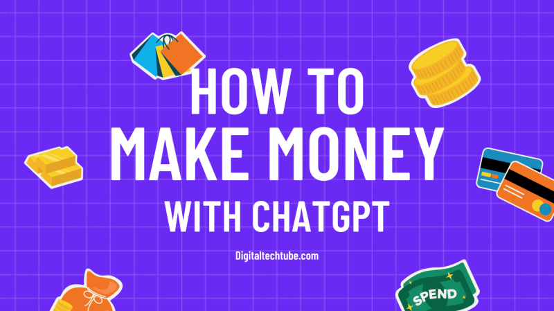 How to make money with Chatgpt